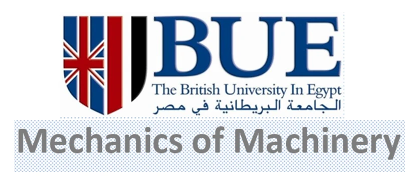 Mechanics of Machinery 2026 -2027 د.احمد الصعيدى